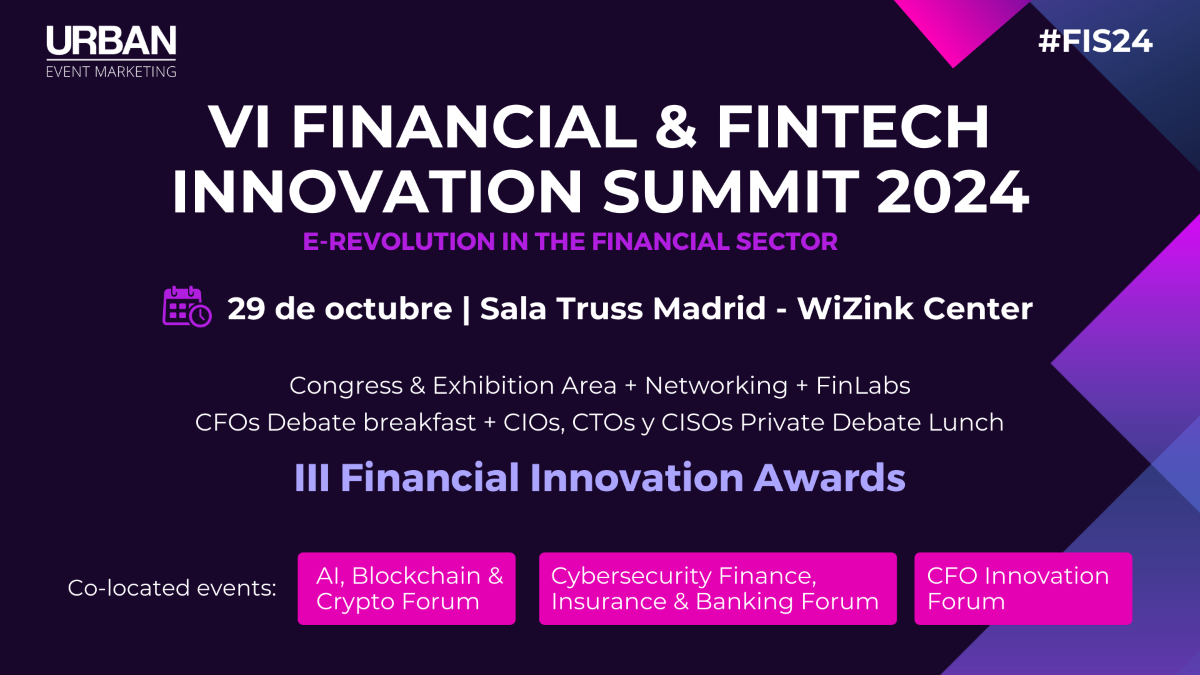 Cartela Fintech 24 VI edición Financial & Fintech Innovations Summit: desafíos y riesgos del sector financiero & fintech en 2025