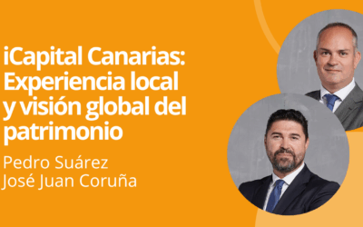El modelo de iCapital Canarias: Experiencia local y visión global del patrimonio con sello independiente