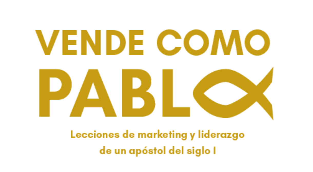 “Vende como Pablo”: el libro de David Anglés que une liderazgo, marketing y la figura del Apóstol San Pablo