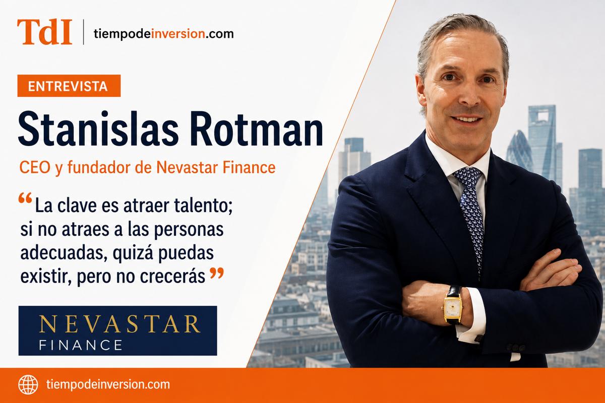 Entrevista | Stanislas Rotman (CEO Nevastar Finance): «Apostamos por el crecimiento orgánico y la coinversión»