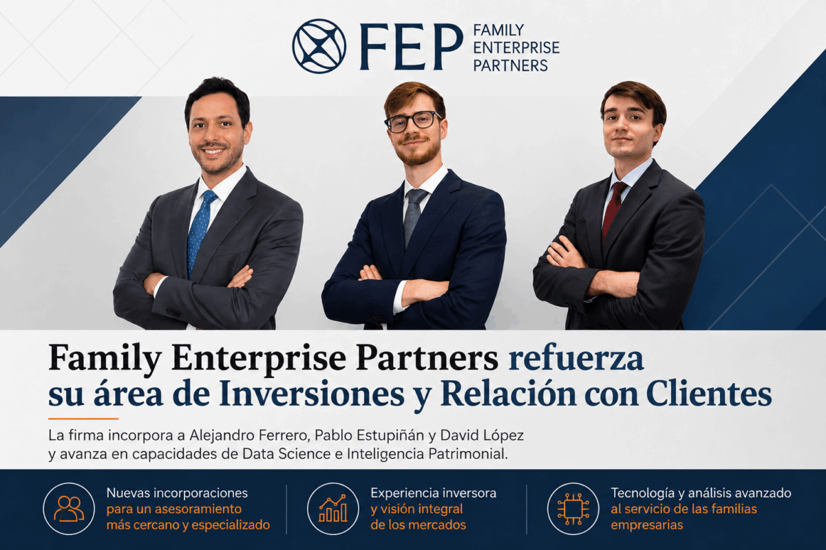 Family Enterprise Partners (FEP) refuerza su propuesta de asesoramiento a familias empresarias