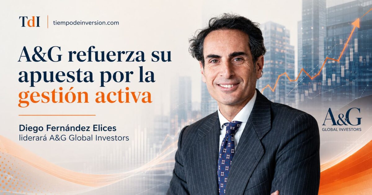 A&G refuerza su apuesta por la gestión activa con Diego Fernández Elices al frente de A&G Global Investors